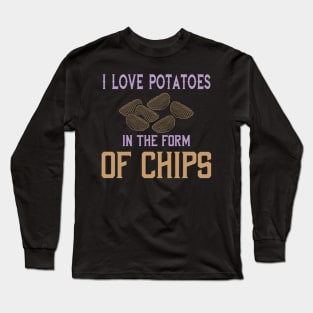 Potatoe Quote Chips Long Sleeve T-Shirt